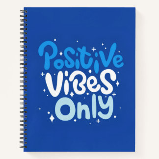 Positive Vibes Only Spiral Notebook Notizbuch