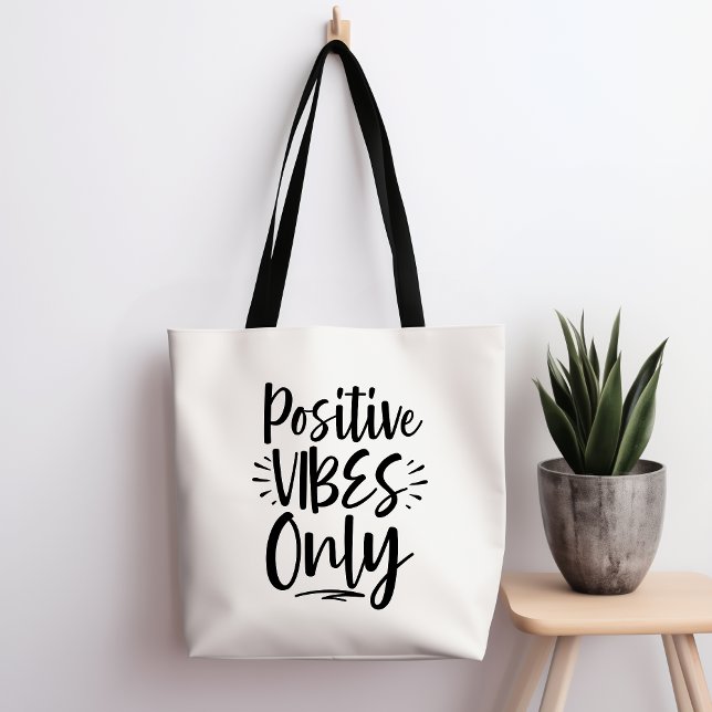 Positive Vibes only tote Bag (Von Creator hochgeladen)