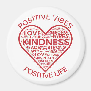 Positive Vibes Positive Life Magnet