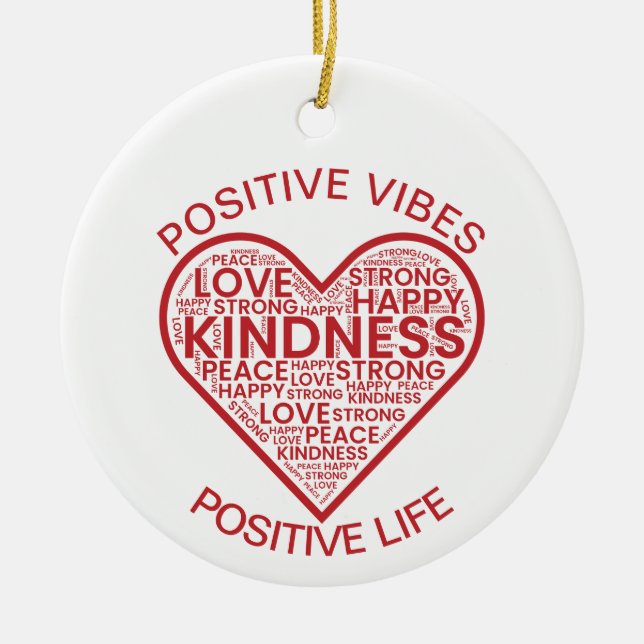 Positive Vibes Positive Life Ornament (Vorne)