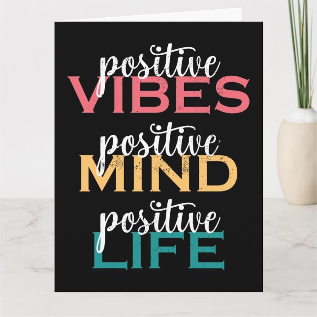Positive Vibes Positive Mind Positive Life Karte (Vorderseite)