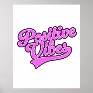 Positive Vibes Poster