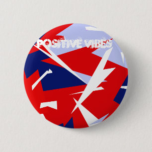Positive Vibes Red Blue White Button