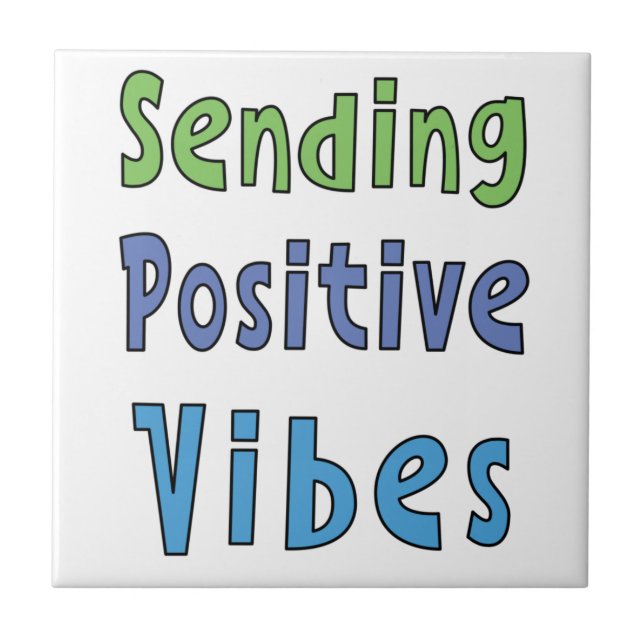 Positive Vibes senden   Fliese (Vorderseite)