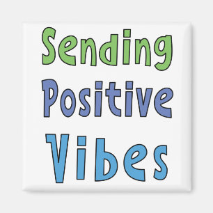 Positive Vibes senden Magnet