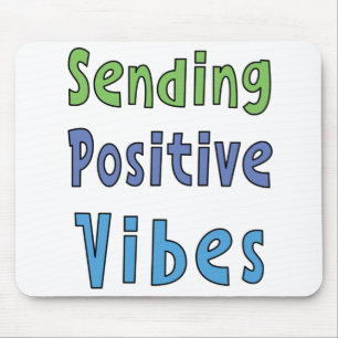 Positive Vibes senden Mousepad