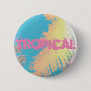 Positive Vibes Tropical Palm Trees Button