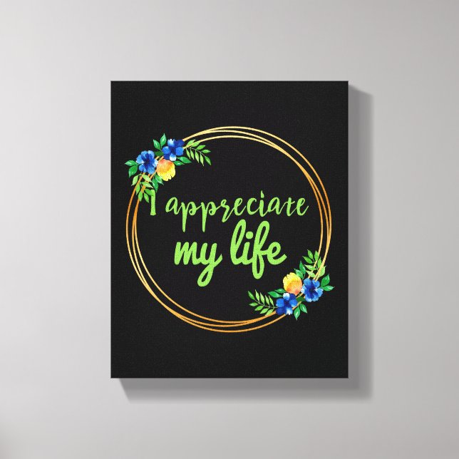 Positive Vibes Zitate für Leben und Arbeit Leinwanddruck (Vorderseite)