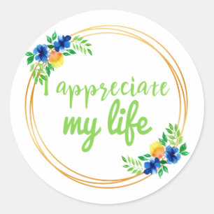 Positive Vibes Zitate für Leben und Arbeit Runder Aufkleber