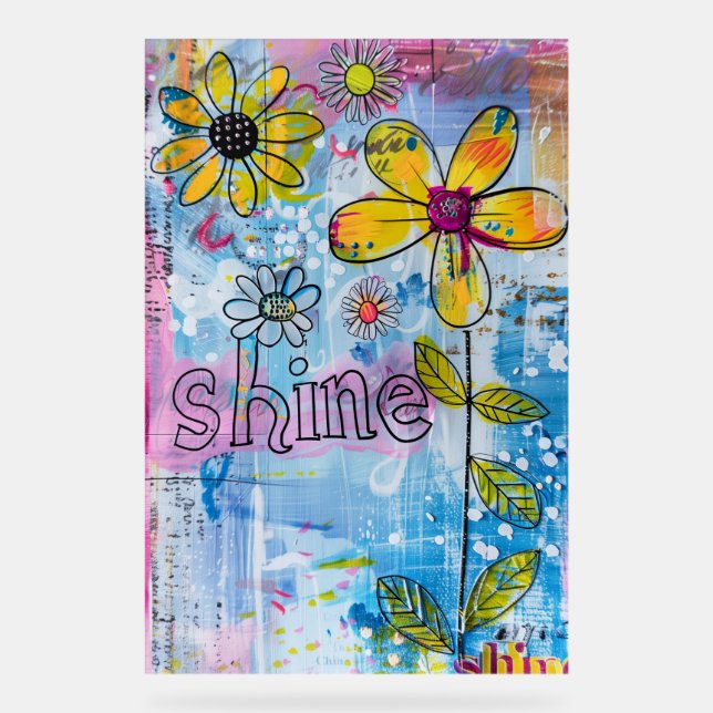 *~* Positive Words SHINE  Doodle Floral Acrylschild (Vorderseite)