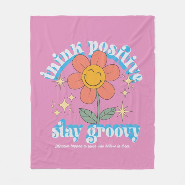 Positiver Bleibe Groovy Slogan Fleecedecke (Vorderseite)