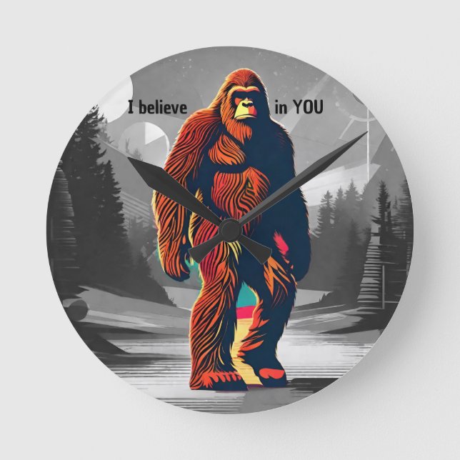Positiver Cartoon Bigfoot glaubt an Sie Runde Wanduhr (Vorderseite)