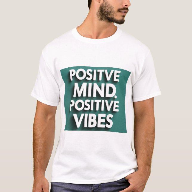 "Positiver Geist, positive Vibes", T-Shirt (Vorderseite)