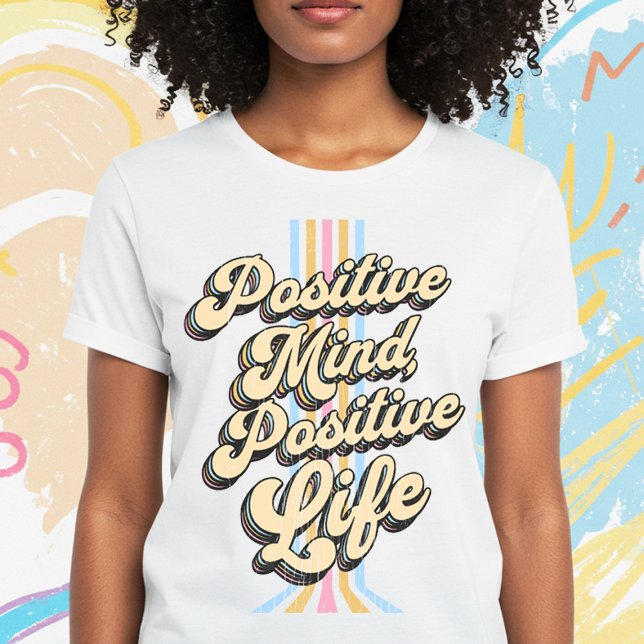 Positiver Geist, positiver Blick T-Shirt (Von Creator hochgeladen)