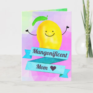 Positiver Mango Pun - Mangonificent Mama Karte