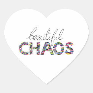 Positiver Motivierender Text Schöner Chaos Herz-Aufkleber