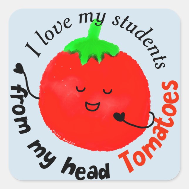Positiver Tomatenpun - von meinem Kopf Tomaten Quadratischer Aufkleber (Vorderseite)