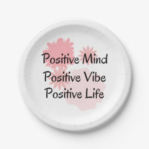 Positiver Verstand, positiver Vibe, positives Pappteller