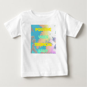 Positiver Vibes Tropical Baby Palm Trees T - Shirt
