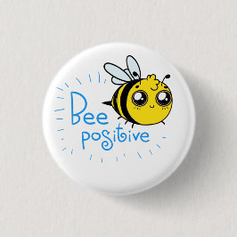 Positives Denken Bee Positive Niedliche Biene Button