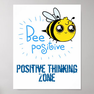 Positives Denken Bee Positive Niedliche Biene Poster