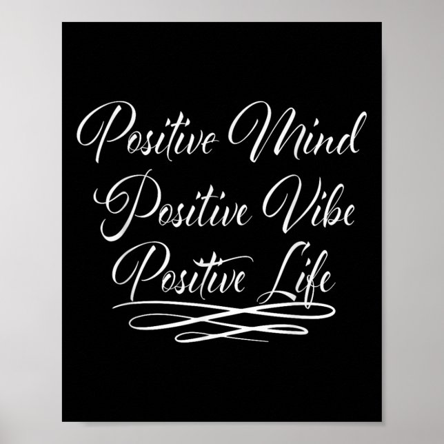 Positives Denken Positive Stimmung Positives Leben Poster (Vorne)