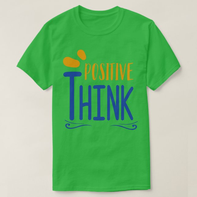 Positives Denken T-Shirt (Design vorne)