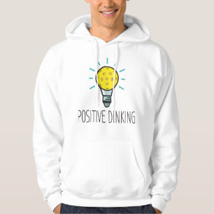 Positives Dinking Pickleball Men Hoodie