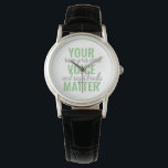 Positives Grün Ihre Stimme Matter Motivation Zitat Armbanduhr<br><div class="desc">Positives Grün Ihre Stimme Matter Motivation Zitat</div>