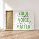 Positives Grün Ihre Stimme Matter Motivation Zitat Leinwanddruck<br><div class="desc">Positives Grün Ihre Stimme Matter Motivation Zitat</div>