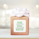 Positives Grün Ihre Stimme Matter Motivation Zitat Quadratischer Aufkleber<br><div class="desc">Positives Grün Ihre Stimme Matter Motivation Zitat</div>