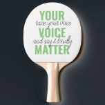 Positives Grün Ihre Stimme Matter Motivation Zitat Tischtennis Schläger<br><div class="desc">Positives Grün Ihre Stimme Matter Motivation Zitat</div>