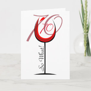 Positives Lustiges Rotes Weinglas 70. Geburtstag Karte