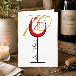 Positives Lustiges Rotes Weinglas 70. Geburtstag Karte