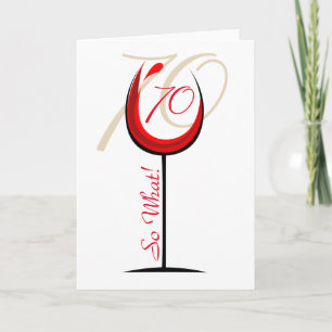 Positives Lustiges Rotes Weinglas 70. Geburtstag Karte