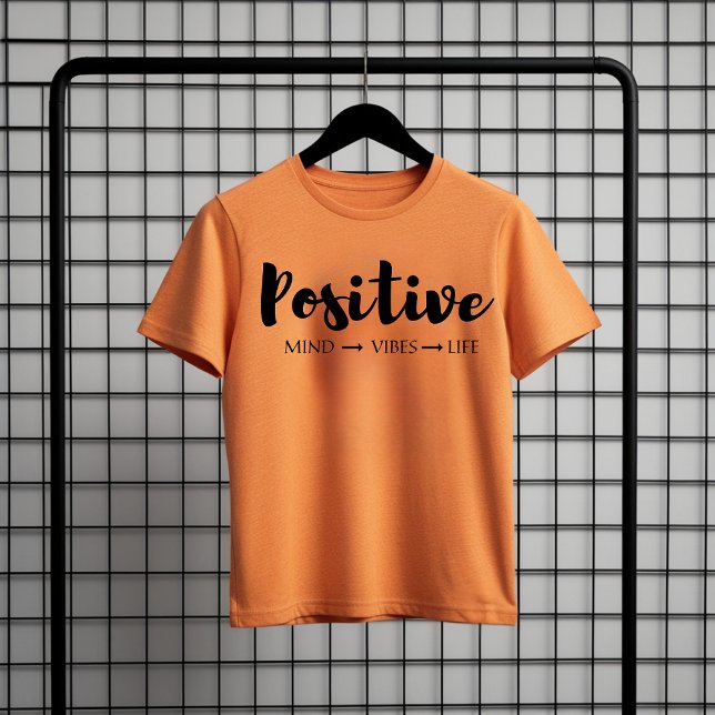 Positives Mind Vibes Life - Motivierend Zitat-T-Sh T-Shirt (Von Creator hochgeladen)