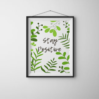 Positives Motivposter mit botanischem bleibe Poster