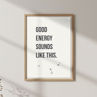 Positives Musikzitat-Wandkunst. Minimal Modern Poster