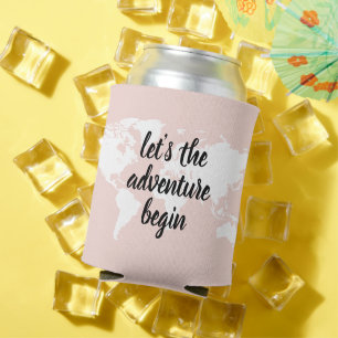 Positives Pink Das Abenteuer beginnt mit der Weltk Dosenkühler