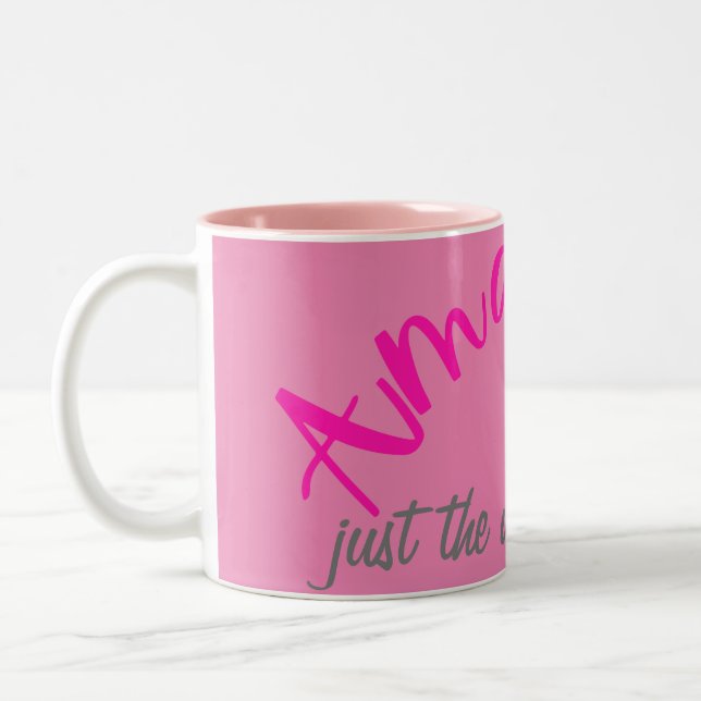 Positives Pink Phantastisch, genau so wie Sie Frau Zweifarbige Tasse (Links)