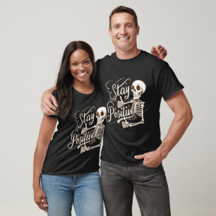 Positives Skelett bleibe T-Shirt