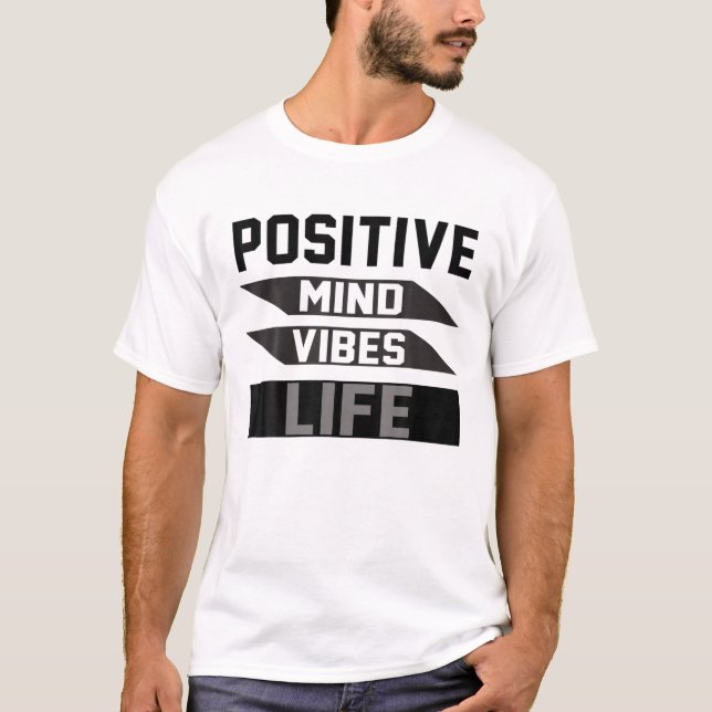Positives und positives SHIRT Vibe (Vorderseite)
