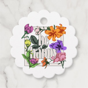 Positives Zitat Sei glücklich und Garten-Blume Geschenkanhänger