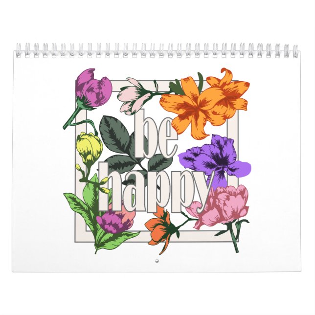 Positives Zitat Sei glücklich und Garten-Blume Kalender (Titelbild)