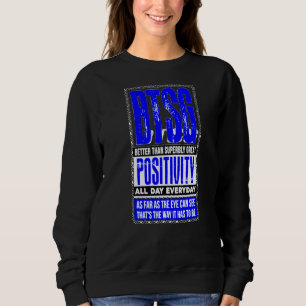 Positives Zitat Sweatshirt