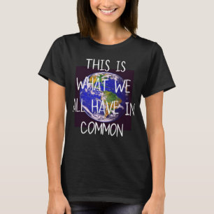 Positivität verbreiten Das ist es, was wir alle in T-Shirt