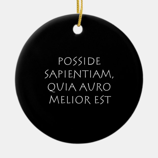 Posside sapientiam quia auro melior est keramik ornament (Vorne)