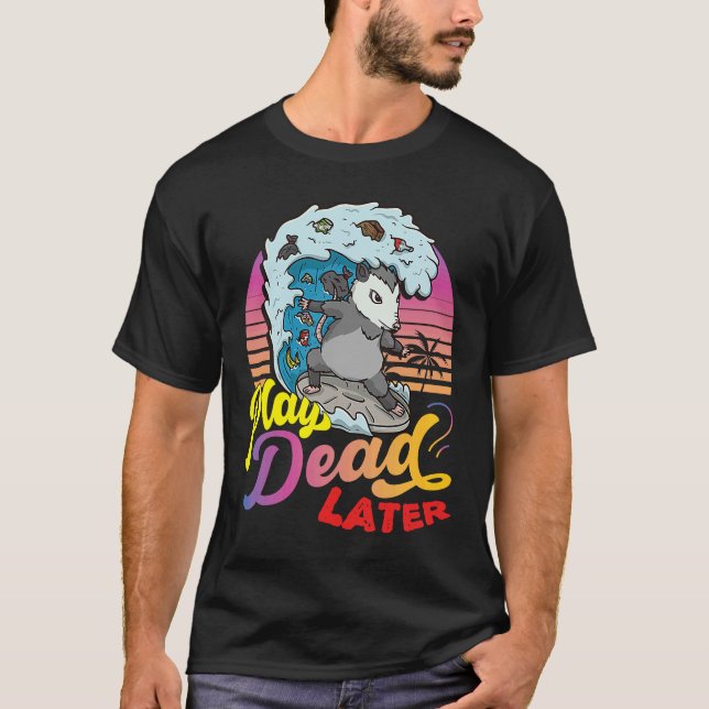 Possum 80's Play Dead Later Surfing Possum T-Shirt (Vorderseite)