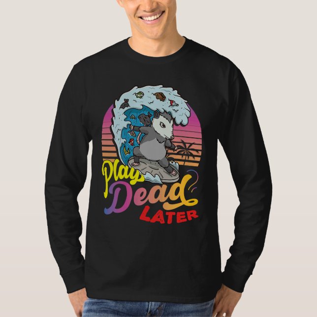 Possum 80's Play Dead Later Surfing Possum T-Shirt (Vorderseite)