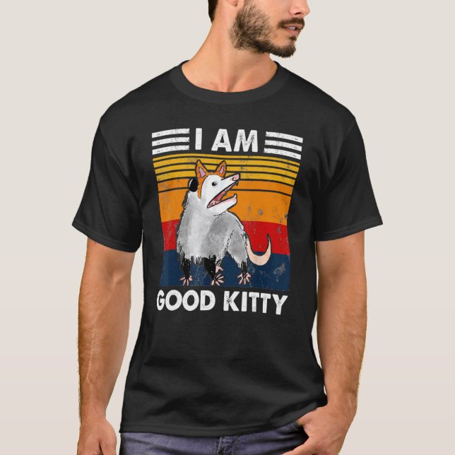 Possum I Be Good Kitty Fake Cat Retro Opossum Cut T-Shirt (Vorderseite)